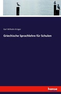 Cover: Griechische Sprachlehre fuer Schulen - Hansebooks
