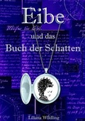 Cover: Eibe und das Buch der Schatten - epubli
