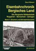 Cover: Eisenbahnchronik Bergisches Land - Band 1 - EK-Verlag ein Imprint von EK-Medien GmbH