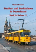 Cover: Strassen- und Stadtbahnen in Deutschland / Stra&szlig;en- und Stadtbahnen in Deutschland - EK-Verlag ein Imprint von EK-Medien GmbH