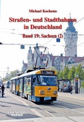 Cover: Strassen- und Stadtbahnen in Deutschland / Stra&szlig;en- und Stadtbahnen in Deutschland - EK-Verlag ein Imprint von EK-Medien GmbH