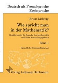 Abbildung von: Wie spricht man in der Mathematik? - Liebaug-Dartmann