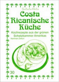Enlarge image Cover: Costa Ricanische Küche - Asfahani, N