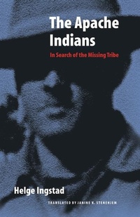 Enlarge image Cover: The Apache Indians - University of Nebraska Press