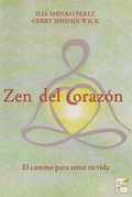 Cover: Zen del coraz&oacute;n : el camino para sanar tu vida - Editorial Faro