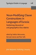 Cover: Noun-Modifying Clause Constructions in Languages of Eurasia - John Benjamins Publishing Co