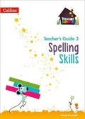 Cover: Spelling Skills Teacher's Guide 3 - Collins