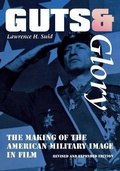 Cover: Guts and Glory - The University Press of Kentucky