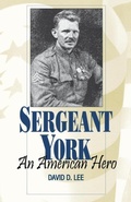 Cover: Sergeant York - The University Press of Kentucky
