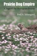 Cover: Prairie Dog Empire - University of Nebraska Press