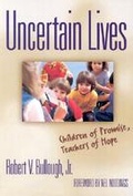 Cover: Uncertain Lives - Teachers' College Press