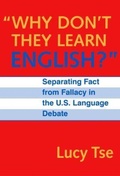 Cover: Why Don't They Learn English? - Teachers' College Press