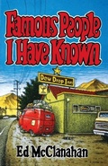Cover: Famous People I Have Known - The University Press of Kentucky
