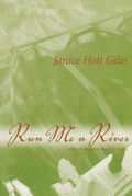 Cover: Run Me a River - The University Press of Kentucky