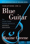 Cover: Variations on a Blue Guitar - Teachers' College Press