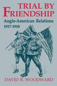 Enlarge image Cover: Trial by Friendship - The University Press of Kentucky