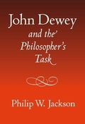 Cover: John Dewey and the Philosopher's Task - Teachers' College Press