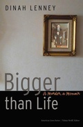 Cover: Bigger Than Life - Bison Books