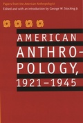 Cover: American Anthropology, 1921-1945 - University of Nebraska Press