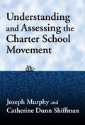 Cover: Understanding and Assessing the Charter School Movement - Teachers' College Press