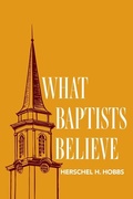 Cover: What Baptists Believe - Broadman & Holman Publishers