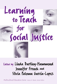 Enlarge image Cover: Learning to Teach for Social Justice - Teachers' College Press