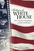 Cover: Hollywood's White House - The University Press of Kentucky