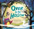 Cover: Over in the Hollow - Chronicle Books