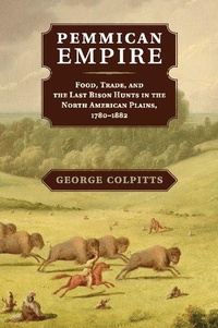 Enlarge image Cover: Pemmican Empire - Cambridge University Press