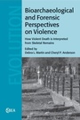 Cover: Bioarchaeological and Forensic Perspectives on Violence - Cambridge University Press