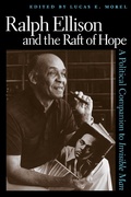 Cover: Ralph Ellison and the Raft of Hope - The University Press of Kentucky