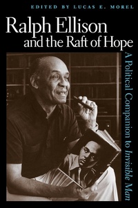 Enlarge image Cover: Ralph Ellison and the Raft of Hope - The University Press of Kentucky