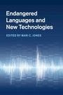 Cover: Endangered Languages and New Technologies - Cambridge University Press