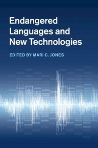 Enlarge image Cover: Endangered Languages and New Technologies - Cambridge University Press