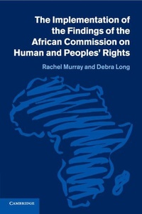 Enlarge image Cover: The Implementation of the Findings of the African Commission on Human and Peoples' Rights - Cambridge University Press