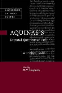 Enlarge image Cover: Aquinas's Disputed Questions on Evil - Cambridge University Press