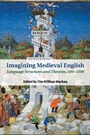 Cover: Imagining Medieval English - Cambridge University Press
