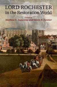 Enlarge image Cover: Lord Rochester in the Restoration World - Cambridge University Press