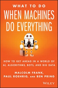 Enlarge image Cover: What To Do When Machines Do Everything - Wiley