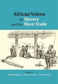 Cover: African Voices on Slavery and the Slave Trade: Volume 1, The Sources - Cambridge University Press