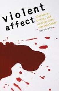 Enlarge image Cover: Violent Affect - University of Nebraska Press