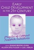Cover: Early Child Development in the 21st Century - Teachers' College Press