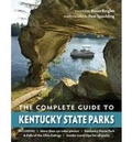 Cover: The Complete Guide to Kentucky State Parks - The University Press of Kentucky