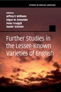 Cover: Further Studies in the Lesser-Known Varieties of English - Cambridge University Press