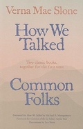 Cover: How We Talked and Common Folks - The University Press of Kentucky