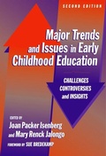 Cover: Major Trends and Issues in Early Childhood Education - Teachers' College Press