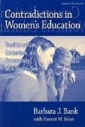 Cover: Contradictions in Women's Education - Teachers' College Press