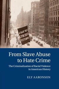 Abbildung von: From Slave Abuse to Hate Crime - Cambridge University Press