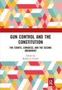 Cover: Gun Control and the Constitution - Routledge