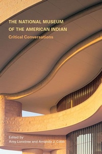 Abbildung von: The National Museum of the American Indian - University of Nebraska Press